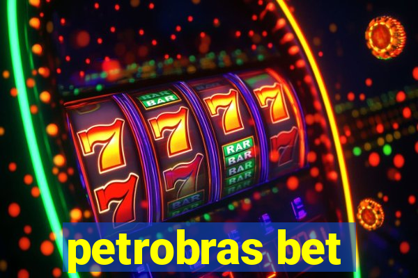 petrobras bet